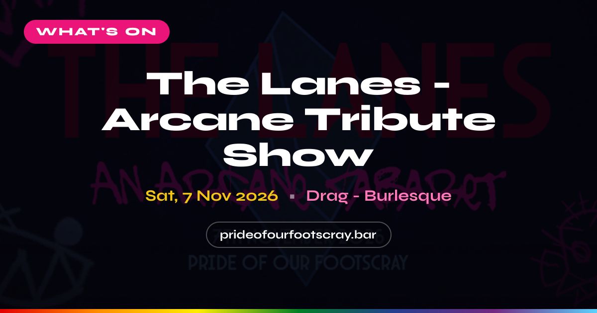 The Lanes - Arcane Tribute Show